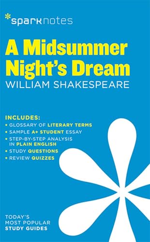 A Midsummer Night's Dream SparkNotes Literature Guide (SparkNotes Literature Guide Series Book 44)