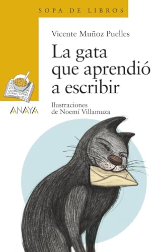 La gata que aprendió a escribir (LITERATURA INFANTIL - Sopa de Libros) La gata que aprendió a escribir (LITERATURA INFANTIL - Sopa de Libros)