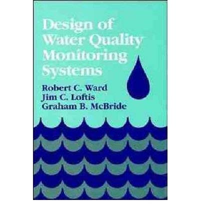 Design of Water Quality Monitoring Systems 0442001568 Book Cover