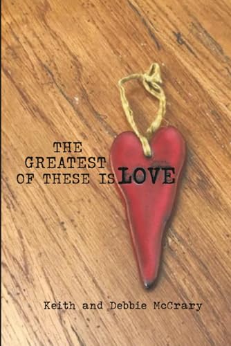 The Greatest of These is Love