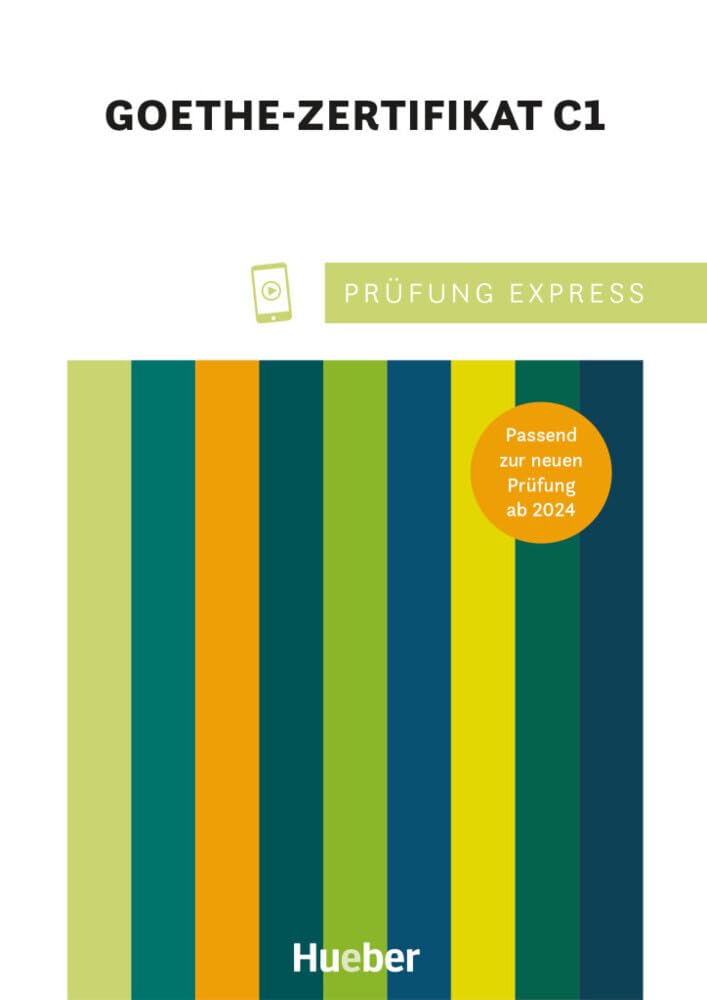 PRUEF EXPRESS Goethe Zertifikat C1: Deutsch als Fremdsprache / Übungsbuch mit Audios online