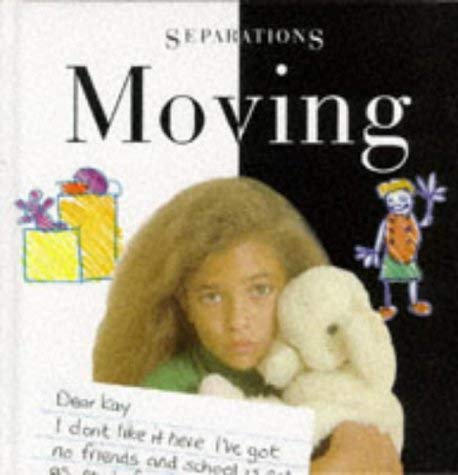 Separation: Moving (Separations)
