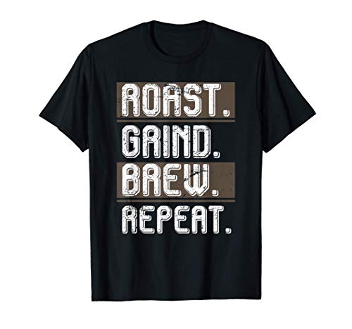 Coffeemaker Coffee Bean Roast Grind Brew Barista T-Shirt