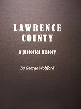Hardcover Lawrence County: A Pictorial History Book