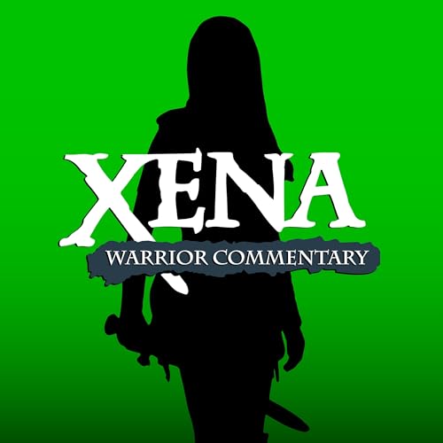 Xena Warrior Commentary Podcast Por Phillip Lee Curtis arte de portada