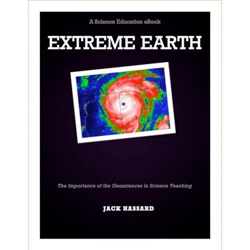 Extreme Earth: The Importance of the Geosciences in Science Teaching Audiolibro Por Jack Hassard arte de portada
