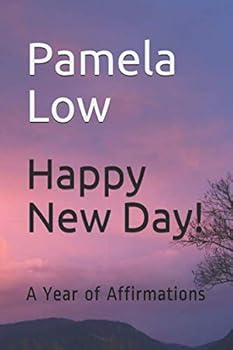 Paperback Happy New Day!: A Year of Affirmations Book