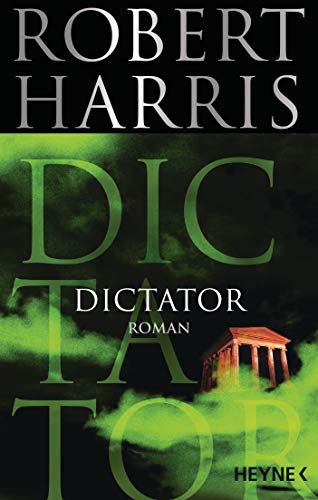 Dictator: Roman (Cicero, Band 3) Dictator: Roman (Cicero, Band 3)