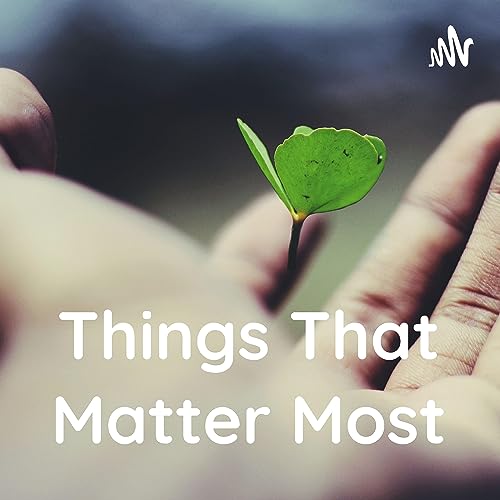 Couverture de Things That Matter Most