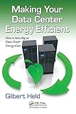 Making Your Data Center Energy Efficient