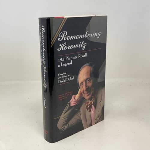 Remembering Horowitz: 125 Pianists Recall a Legend