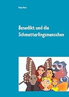 Benedikt und die Schmetterlingsmenschen 3759777090 Book Cover