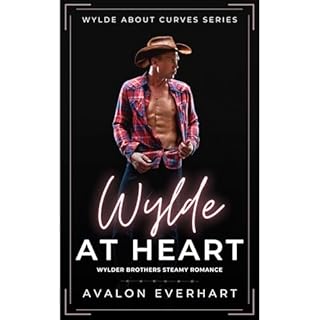 Wylde At Heart Audiolibro Por Avalon Everhart arte de portada