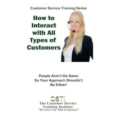 How to Interact With All Kinds of Customers! Audiolibro Por The Customer Service Training Institute arte de portada