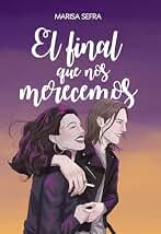 El final que nos merecemos (Crónicas de aquello nº 1)
