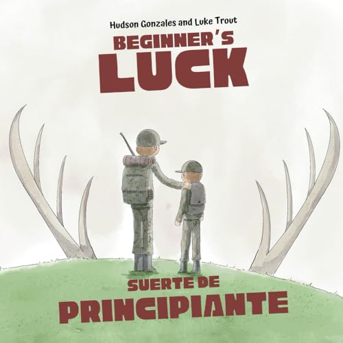 Beginner's Luck: Suerte de Principiante