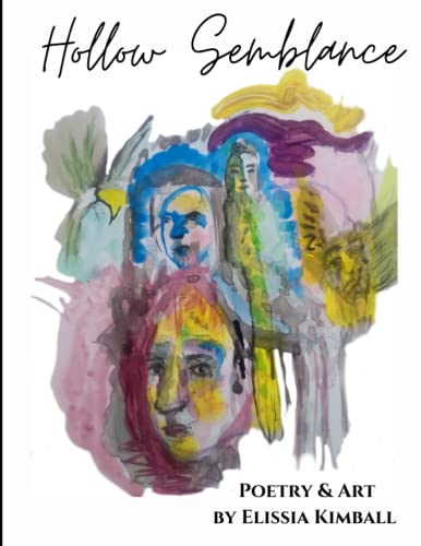 Hollow Semblance: A Book of Poetry and Art