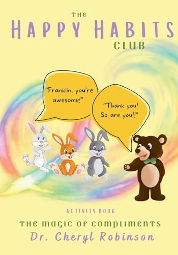 The Happy Habits Club: The Magic Of Compliments Activity Book