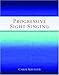 Progressive Sight Singing