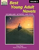 Best Young Adult Novels, Volume 1: Vocabulary, Activities, and Tests: Reproducibles for Grades 6-9 (Walch Best Young Adult Novels)