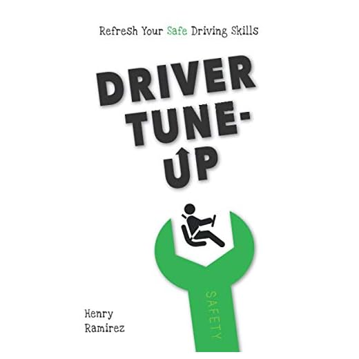 Driver Tune-Up: Refresh Your Safe Driving Skills