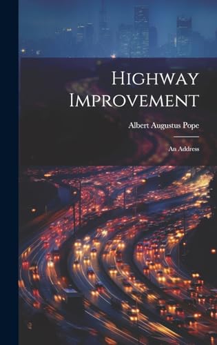 Highway Improvement: An Address
