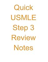 Quick USMLE Step 3 Review Notes 1515234738 Book Cover