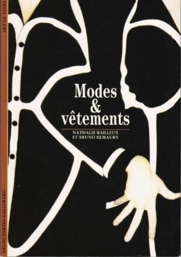 Modes Et Vetements (Découvertes Gallimard - Culture et société)