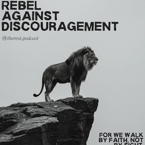 Couverture de Rebel Against Discouragement💪🏼