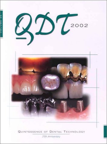 Buy Qdt 2002 (Quintessence of Dental Technology): 25 (QDT QUINTESSENCE OF DENTAL TECHNOLOGY) — BookShops.in