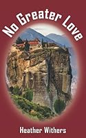 No Greater Love 1920700285 Book Cover