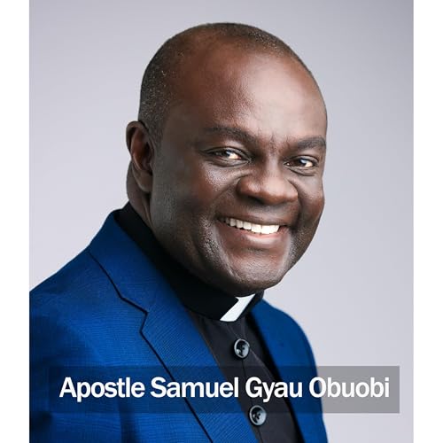 Apostle Samuel Gyau Obuobi Titelbild