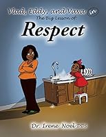 Vlad, Eddy, and Vava Learn a Big Lesson about Respect 1498417396 Book Cover