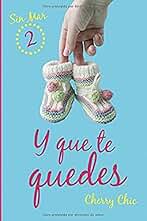 Y que te quedes: Volume 2 (Sin Mar)