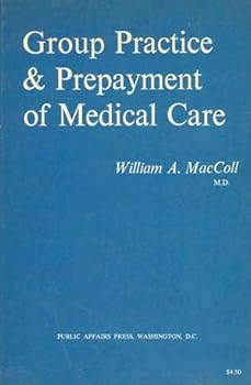 Paperback Group practice & prepayment of medical care Book