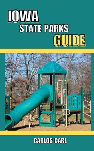 IOWA STATE PARKS GUIDE