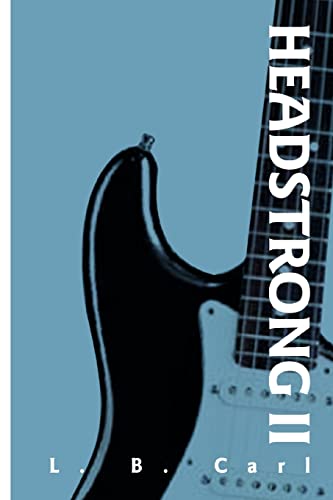 Headstrong II view 2
