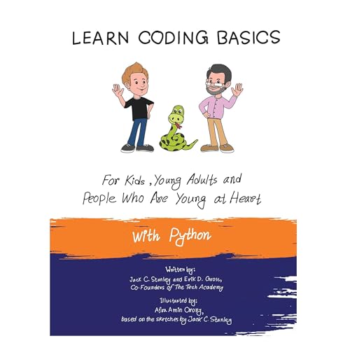 Learn Coding Basics for Kids, Young Adults and People Who Are Young at Heart, With Python by Jack Stanley, Erik Gross, Tech Academy episode artwork