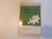 The Economic Origins of the French Revolution: Poverty or Prosperity? (Problems in European Civilization) B000C85USW Book Cover