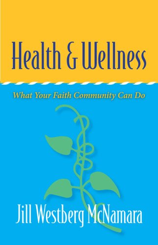 Health and Wellness: What Your Faith Community Can Do