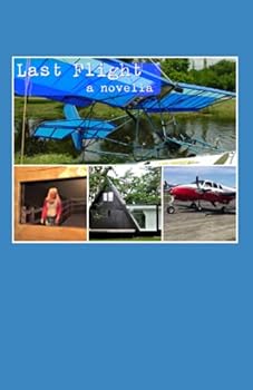 Paperback Last Flight: a novella Book