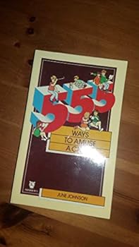 Paperback 555 Ways to Amuse a Child (Paperfront Series) Book