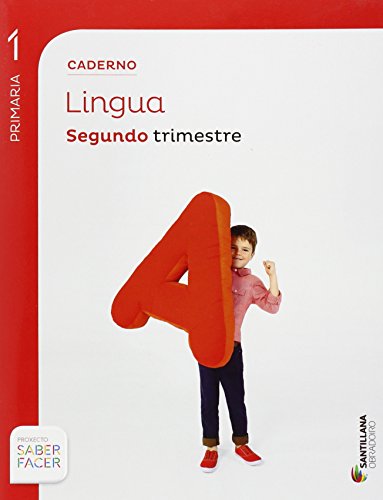 Portada de Caderno Lingua 1 Primaria Segundo Trimestre Saber Facer Santillana Obr