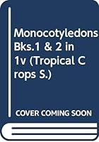 Tropical Crops: Monocotyledons 0582466067 Book Cover