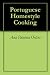 Portuguese Homestyle Cooking