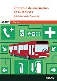 Protocolo de evacuación de autobuses (Spanish Edition)