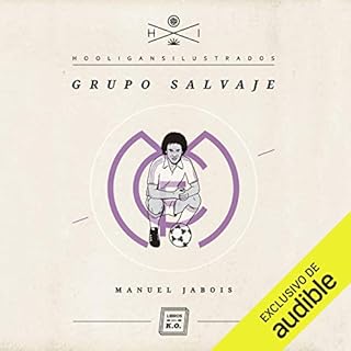 Grupo salvaje [Wild Group] Audiolibro Por Manuel Jabois Sueiro arte de portada