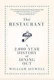The Restaurant: A 2,000-Year History of Dining Out