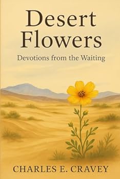 Paperback Desert Flowers: Devotions from the Waiting Book