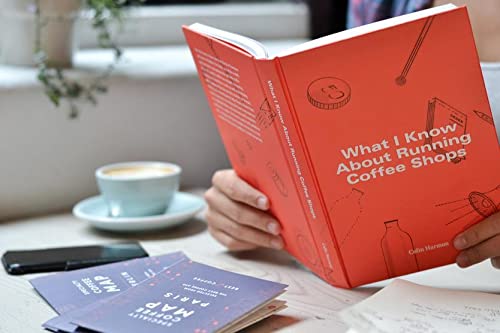 What I Know About Running Coffee Shops